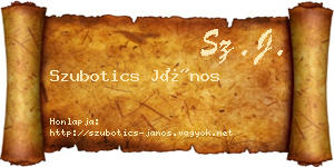 Szubotics János névjegykártya