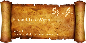 Szubotics János névjegykártya